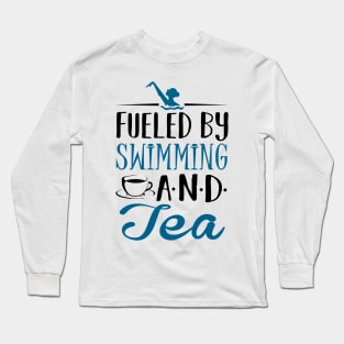 Fueled by Swimming and Tea Long Sleeve T-Shirt